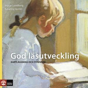 Cover for Ingvar Lundberg · God läsutveckling - kartläggning och övningar, tredje upplagan (Book) (2014)