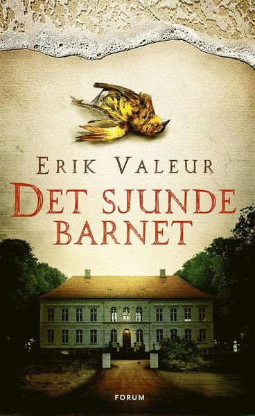 Cover for Erik Valeur · Det sjunde barnet (ePUB) (2014)