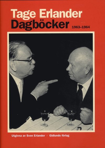 Cover for Tage Erlander · Dagböcker 1963-1964 (Bound Book) (2012)