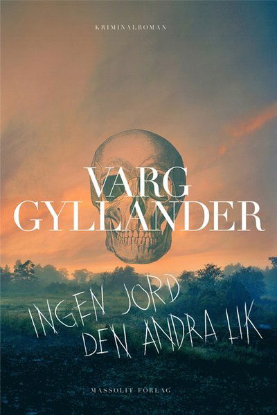 Cover for Varg Gyllander · Ingen jord den andra lik (N/A) (2012)