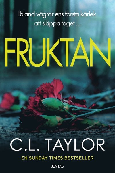 Cover for C. L. Taylor · Fruktan (Book) (2019)