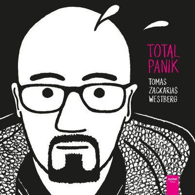 Cover for Tomas Zackarias Westberg · Total Panik (Book) (2015)