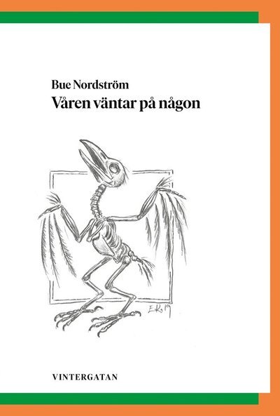 Cover for Bue Nordström · Vintergatan: Våren väntar på någon (Book) (2019)