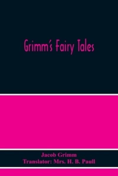 Cover for Jacob Grimm · Grimm'S Fairy Tales (Pocketbok) (2020)