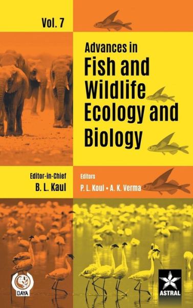 Advances in Fish and Wildlife Ecology and Biology Vol. 7 -  - Książki - Daya Pub. House - 9789387057517 - 2018