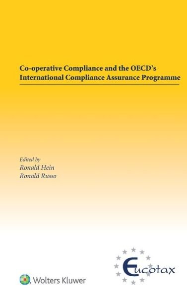 Ronald Hein · Co-operative Compliance and the OECD's International Compliance Assurance Programme (Hardcover Book) (2020)