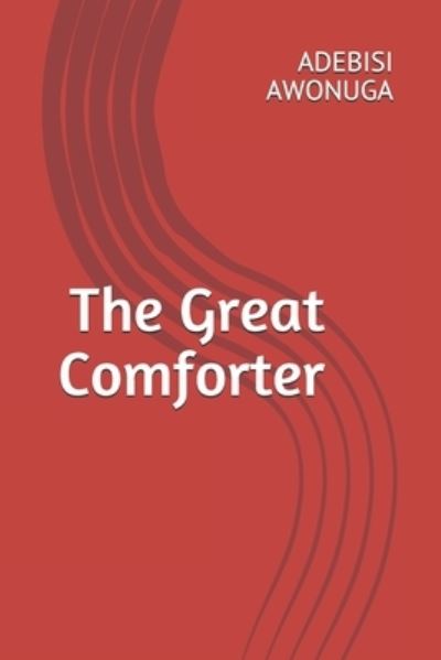 Cover for Adebisi Awonuga · The Great Comforter (Paperback Book) (2020)