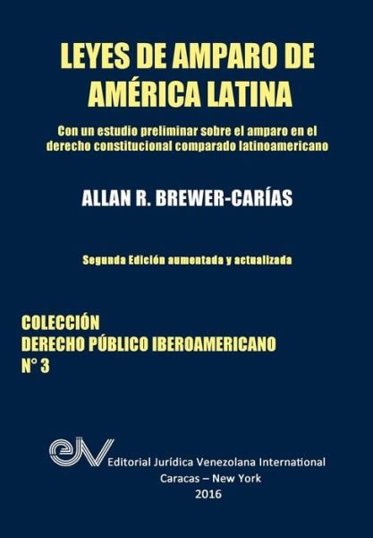 Cover for Allan R Brewer-Carias · Leyes de Amparo de America Latina. Derecho Comparado (Taschenbuch) (2016)