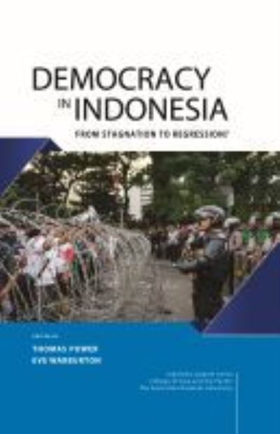 Cover for Democracy in Indonesia: From Stagnation to Regression? (Hardcover Book) (2020)