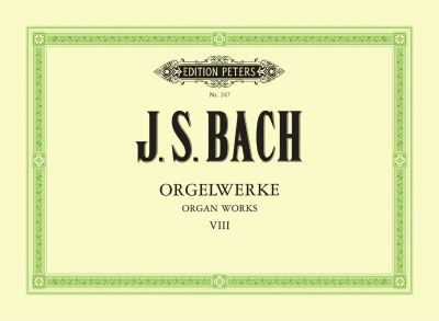 Complete Organ Works Vol. 8 - Johann Sebastian Bach - Kirjat - Edition Peters - 9790014003517 - torstai 12. huhtikuuta 2001