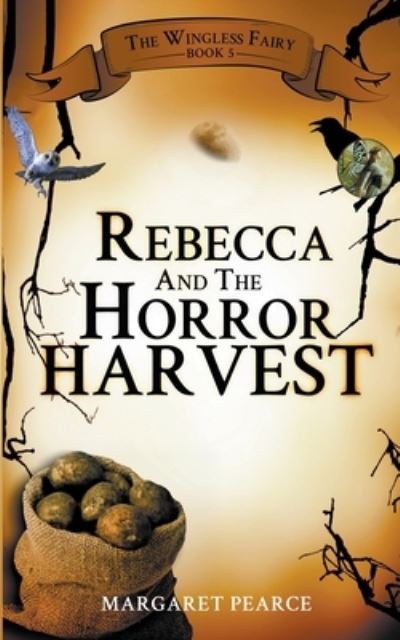 Cover for Margaret Pearce · Rebecca and the Horror Harvest (Taschenbuch) (2021)