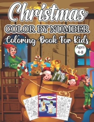 Cover for Doug Johnson · Christmas Color By Number Coloring Book For Kids Ages 4-8 (Paperback Book) (2020)