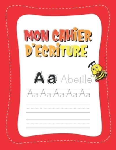 Cover for Apprenons Ensemble · Mon Cahier d'ecriture (Paperback Book) (2020)