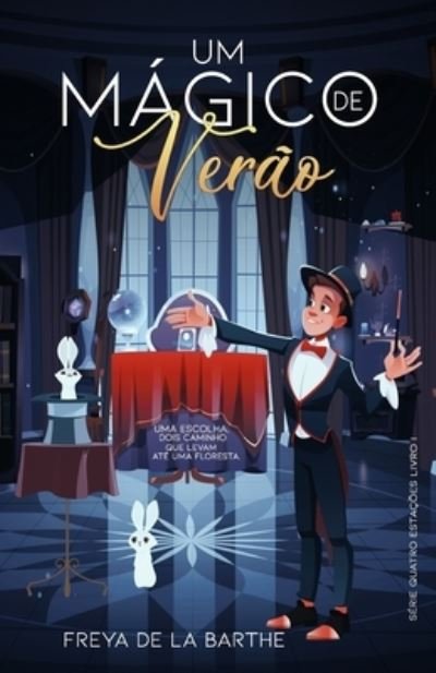 Cover for Freya de la Barthe · Um Magico de Verao (Paperback Book) (2021)