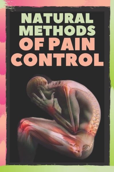 Cover for Saludable Mente · Natural Methods of Pain Control (Paperback Book) (2020)