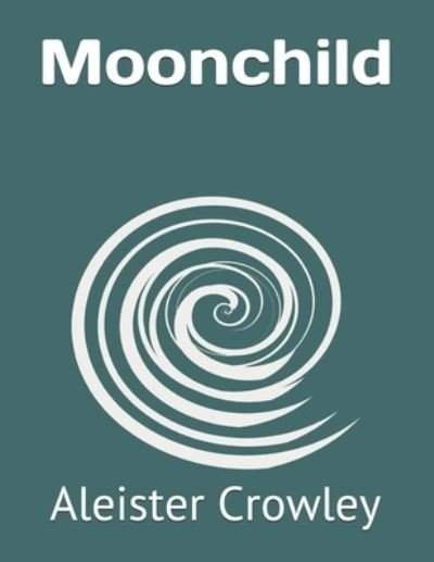 Cover for Aleister Crowley · Moonchild (Paperback Bog) (2021)