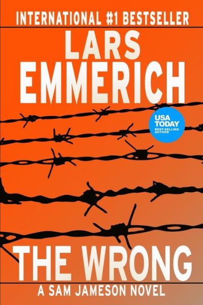 Cover for Lars Emmerich · The WRONG: A Sam Jameson novel - Sam Jameson (Paperback Book) (2020)