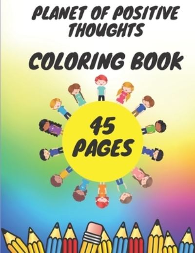 Cover for Julia Gold · Planet Of Positive Thoughts Coloring Book (Paperback Book) (2021)