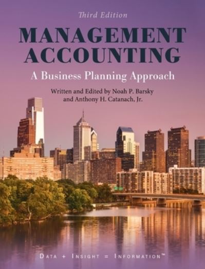 Management Accounting - Noah P. Barsky - Książki - Cognella, Inc. - 9798823315517 - 19 grudnia 2022