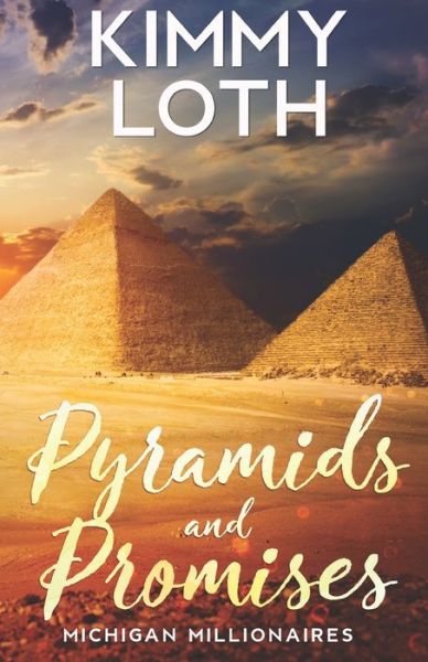 Cover for Kimmy Loth · Pyramids and Promises: Conner - Michigan Millionaires (Pocketbok) (2022)