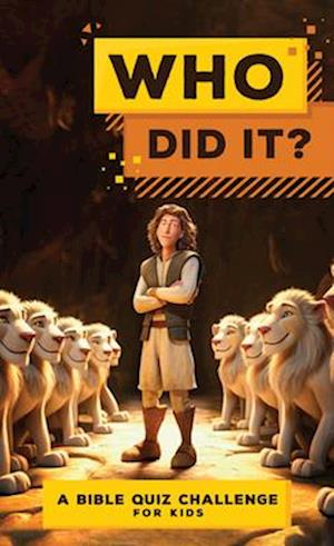 Cover for Elijah Adkins · Who Did It?: A Bible Quiz Challenge for Kids (Paperback Book) (2025)