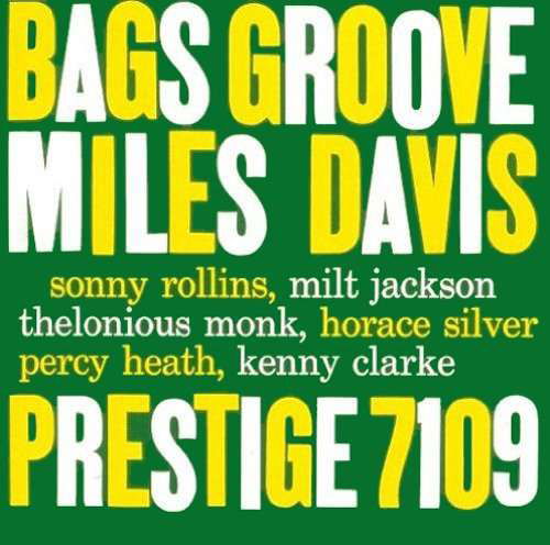 Bags' Groove - The Modern Jazz Giants Miles Davis - Musik - CONCORD - 0025218024518 - 27 oktober 2023