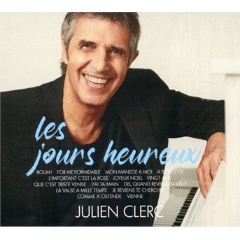 Cover for Julien Clerc · Les Jours Heureux (CD) (2021)