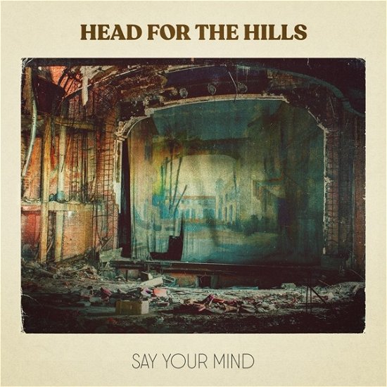 Say Your Mind - Head For The Hills - Music - HEAD FUCK - 0193483356518 - March 28, 2019