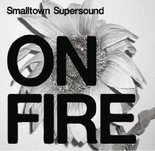 Cover for Smalltown Supersound on Fire · Smalltown Supersound (LP) (2009)