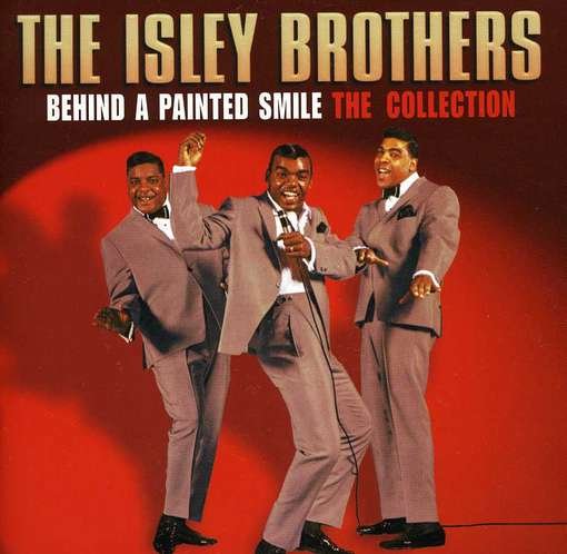 Behind a Painted Smile: Collection - Isley Brothers - Musikk - SPECTRUM - 0600753388518 - 7. august 2012