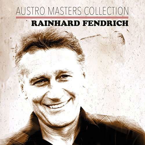 Austro Masters Collection - Rainhard Fendrich - Musiikki - AMADO VISIONS - 0600753672518 - perjantai 2. syyskuuta 2016