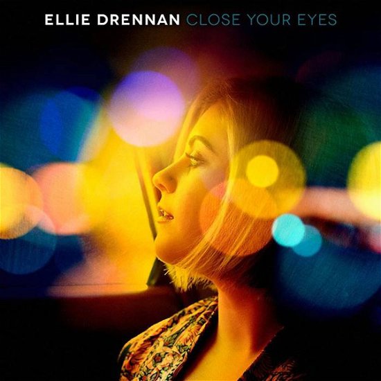 Cover for Drennan Ellie · Close Your Eyes (CD) (2023)
