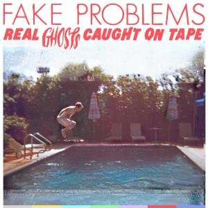 Real Ghosts Cought On Tape - Fake Problems - Musik - SIDEONEDUMMY - 0603967142518 - 21. september 2010
