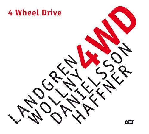 Cover for Landgren - Wollny - Danielsson - Haffner · 4 Wheel Drive (LP) (2019)