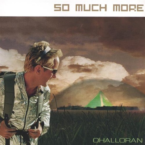 So Much More - O Halloran - Musik - BOYGENIUSRECORDS.COM - 0634479322518 - 6. april 2004