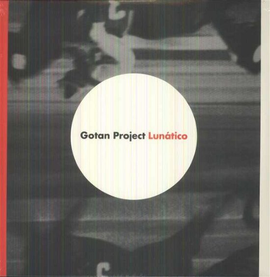Lunatico - Gotan Project - Muziek - XL - 0634904019518 - 16 mei 2008
