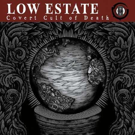 Cover for Low Estate · Covert Cult Of Death (LP) (2018)