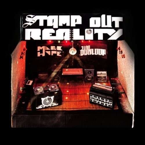 Cover for Hype, Marc &amp; Jim Dunloop · Stamp Out Reality (LP) (2009)