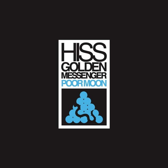 Cover for Hiss Golden Messenger · Poor Moon (LP) [Reissue edition] (2023)
