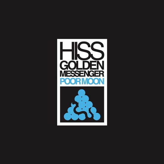 Cover for Hiss Golden Messenger · Poor Moon (LP) [Reissue edition] (2023)