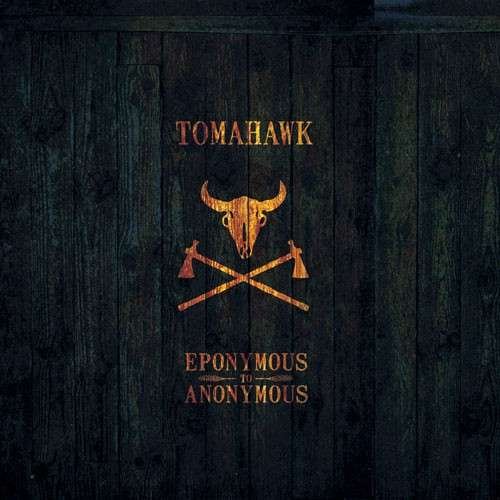 Cover for Tomahawk · Eponymous to Anonymous (LP) (2012)