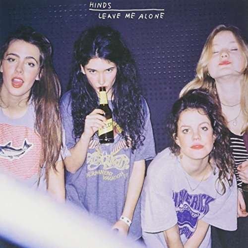 Cover for Hinds · Leave Me Alone (LP) [Deluxe edition] (2016)