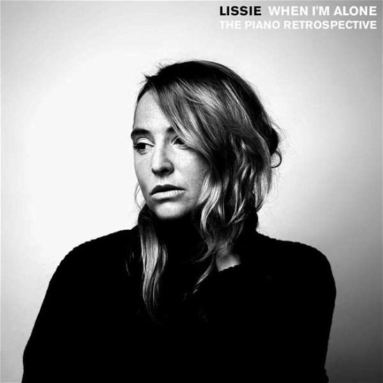 Cover for Lissie · When I'm Alone: the Piano Retrospective (LP) (2019)