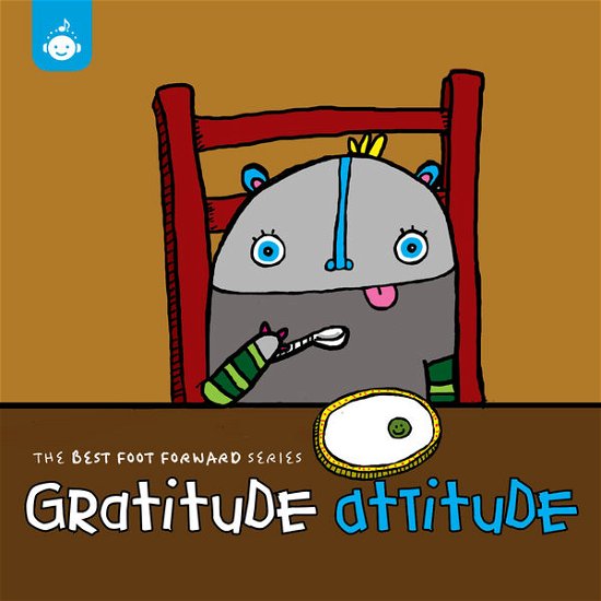 Cover for Recess Music Performers · Best Foot Forward Series: Gratitude Attitude (CD) (2013)