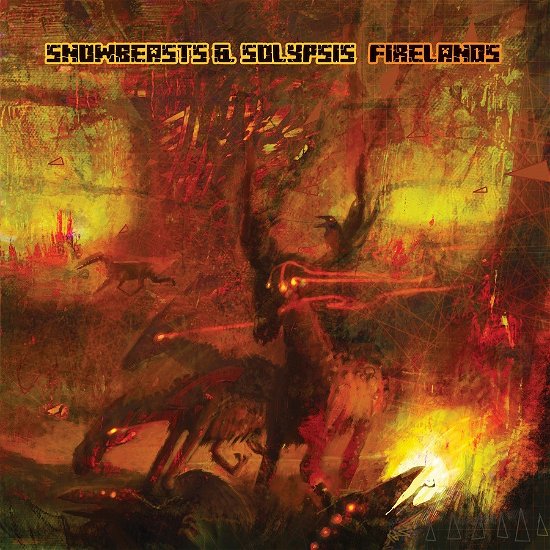 Cover for Snowbeasts &amp; Solypsis · Firelands (LP) (2023)