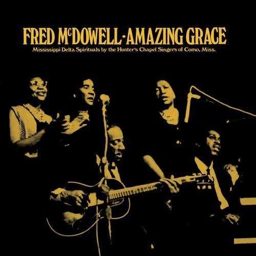 Cover for Fred Mcdowell · Amazing Grace (LP) [Limited edition] (2015)