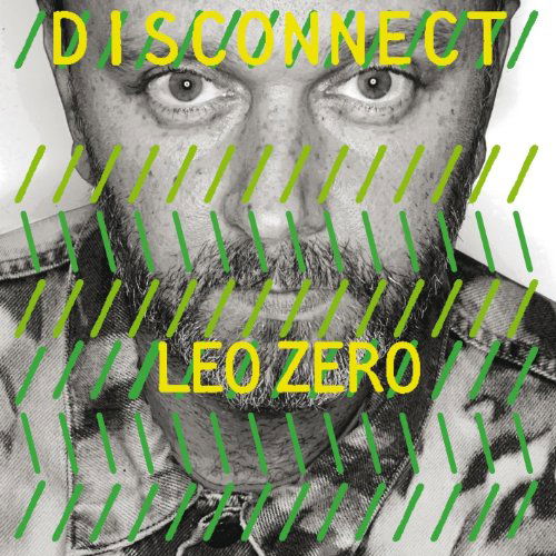 Cover for Leo Zero · Disconnect (LP) (2013)