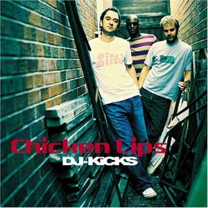 Dj-kicks - Chicken Lips - Musique - !K7 - 0730003715518 - 3 novembre 2003