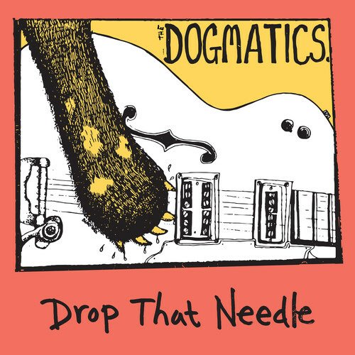Cover for Dogmatics · Drop That Needle (CD) [EP edition] (2022)