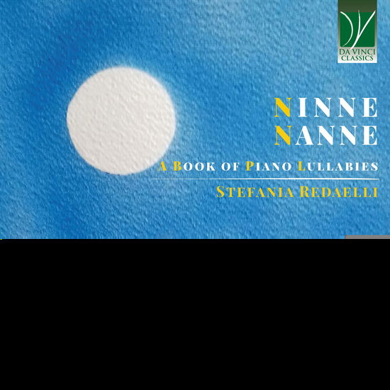 Cover for Stefania Redaelli · Ninnenanne: A Book Of Piano Lullabies (CD) (2025)